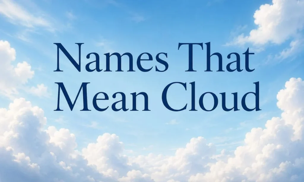Boy Names That Mean Cloud