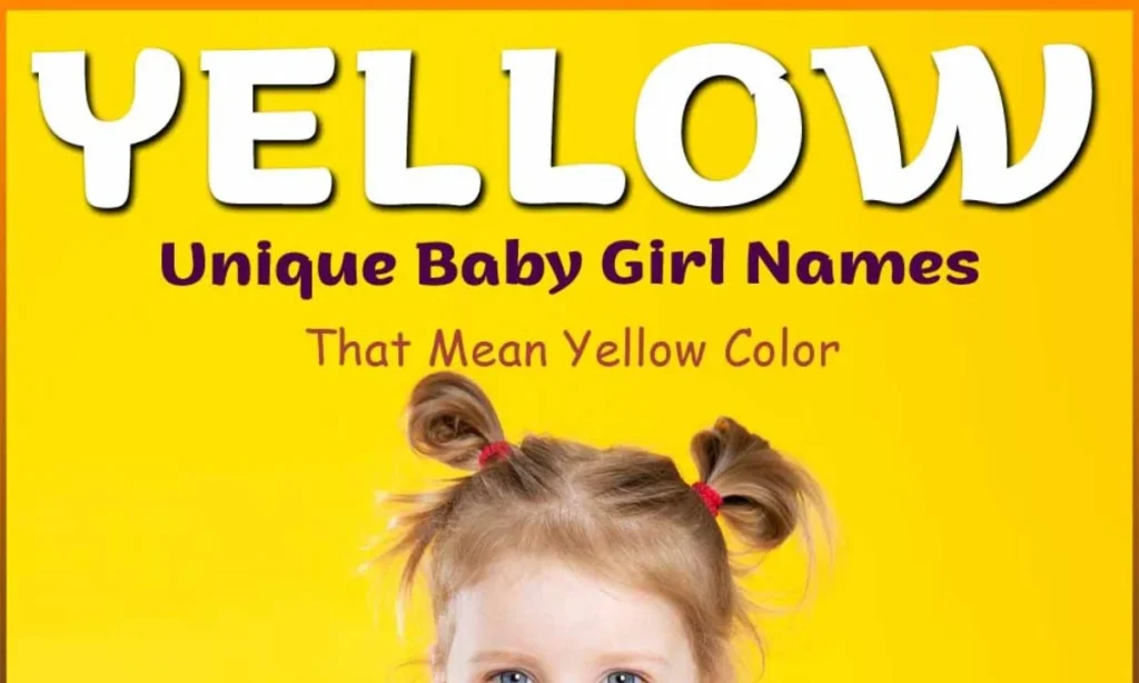 Names that Mean Yellow Girl