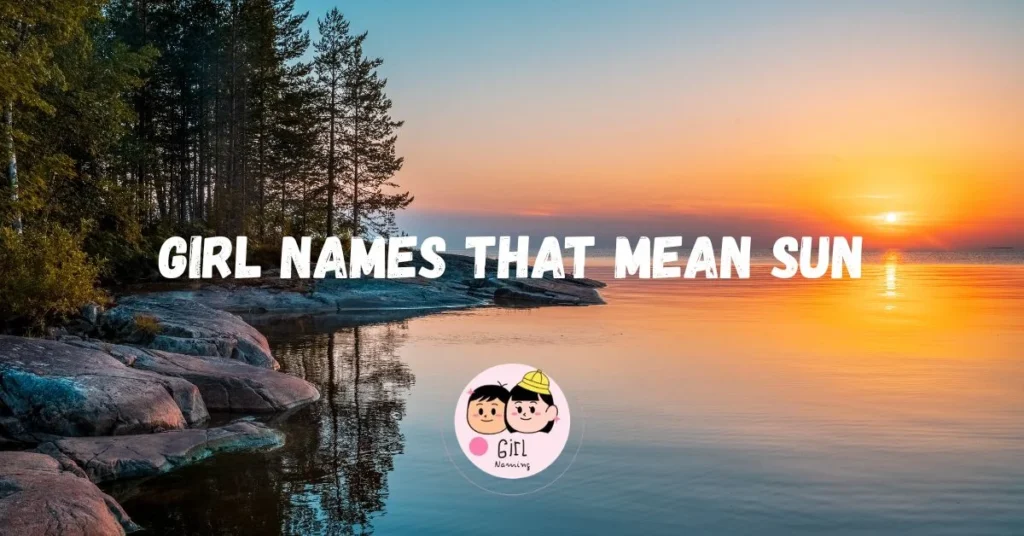 Girl Names That Mean Sun
