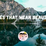 265+ Names That Mean Beautiful
