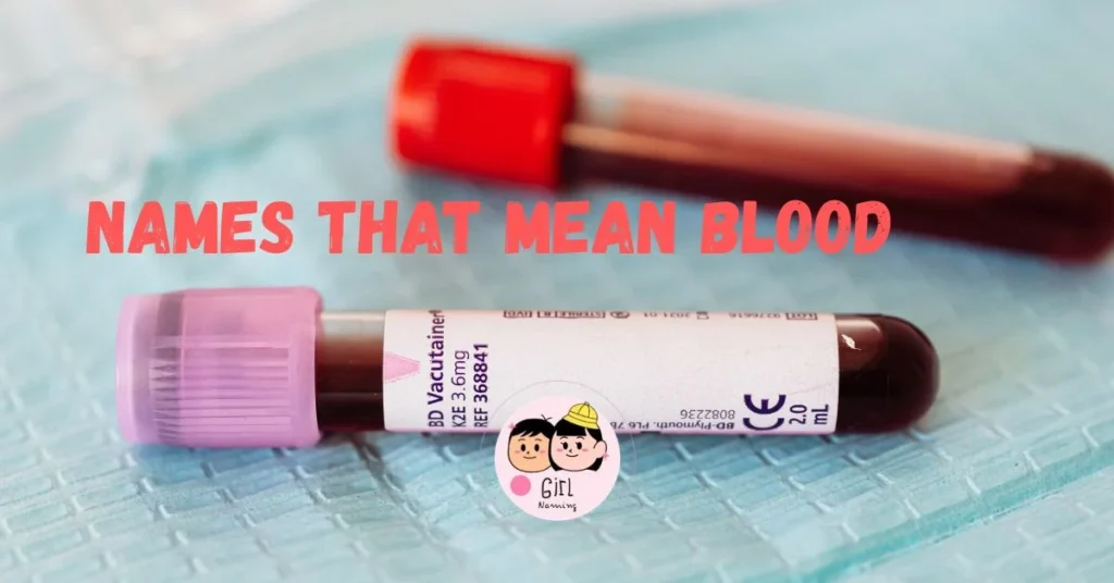 Names That Mean Blood