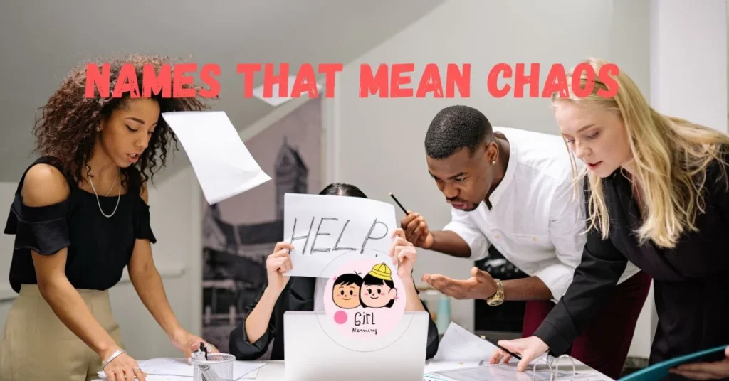 Names That Mean Chaos