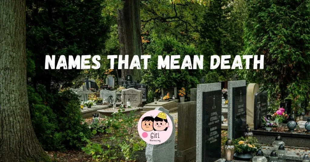Names That Mean Death