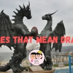 343+ Names That Mean Dragon 🐉