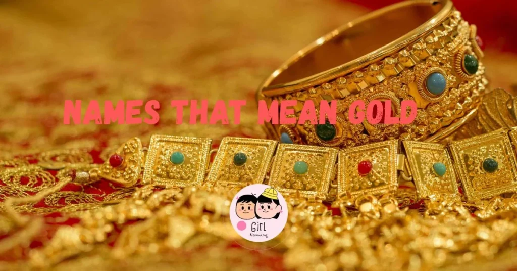 Names That Mean Gold
