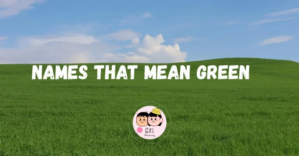 Names That Mean Green