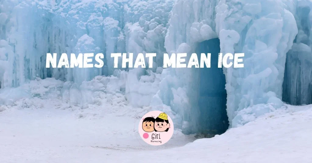 Names That Mean Ice