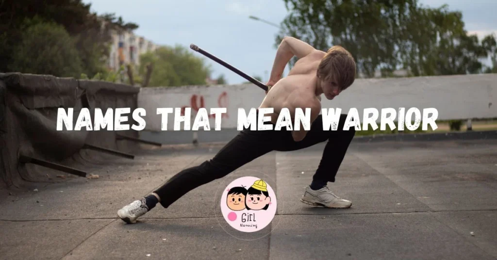 Names That Mean Warrior
