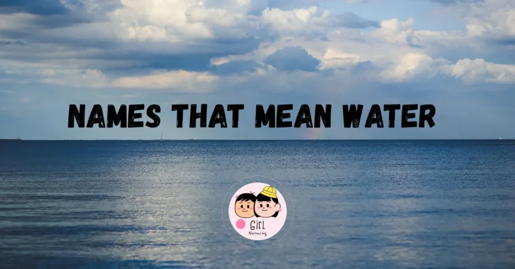 Names That Mean Water