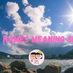565+ Boy Names Meaning Sun ☀️ Powerful Solar Names 2026