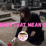 808+ Girl Names That Mean Death 💀 Gothic Guide 2026