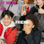 365+ Names That Mean Friend