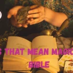 150+ Names That Mean Magic in the Bible