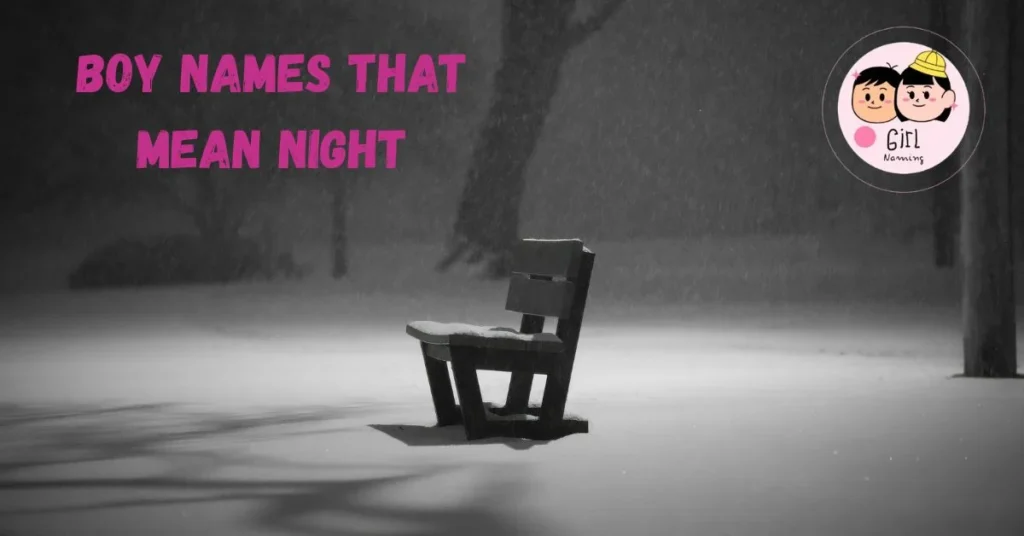 Boy Names That Mean Night