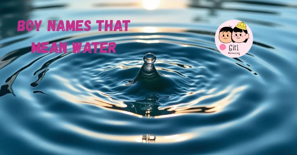 Boy Names That Mean Water
