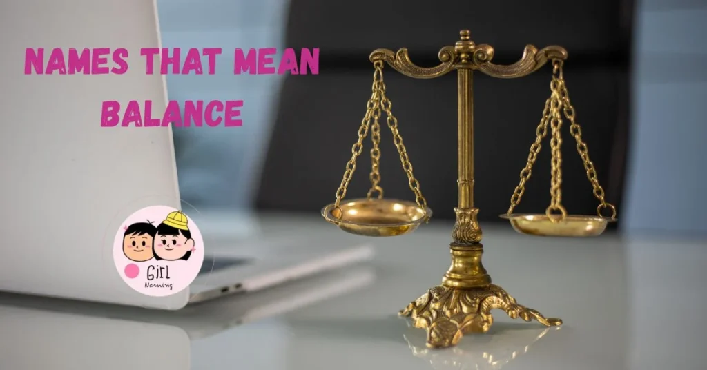 Names That Mean Balance