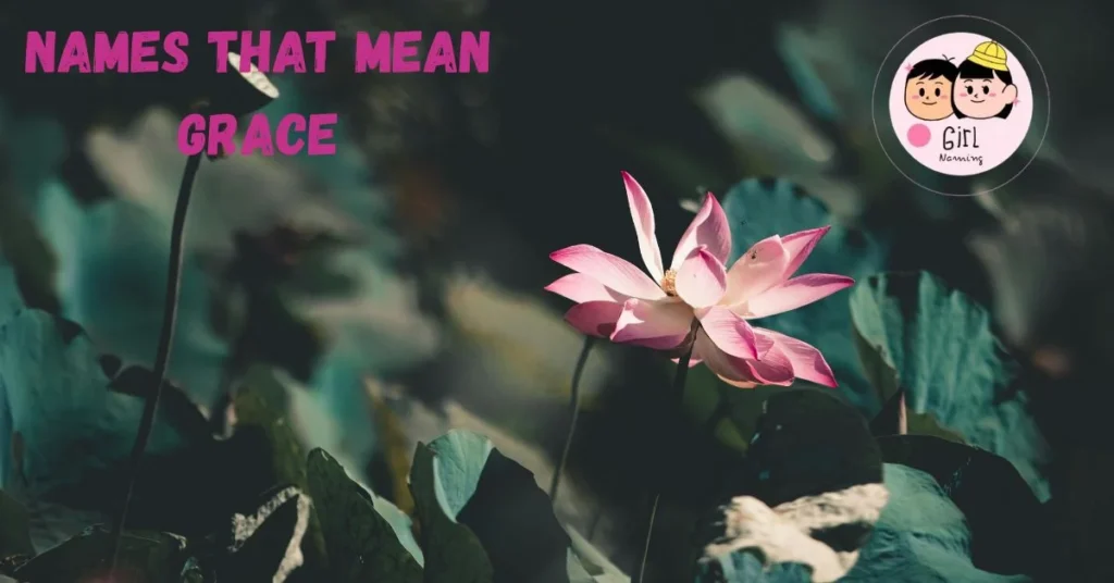 Names That Mean Grace