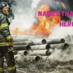 379+ Names That Mean Hero