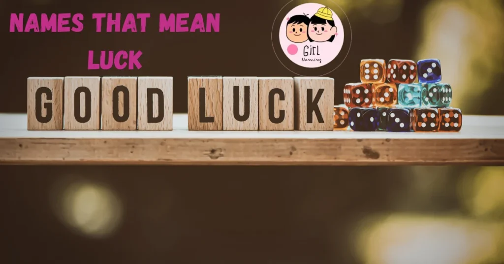 Names That Mean Luck