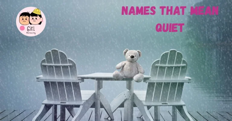 Names That Mean Quiet